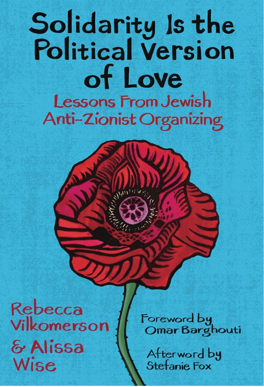 Solidarity is the Political Version of Love