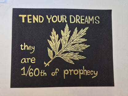 Tend Your Dreams
