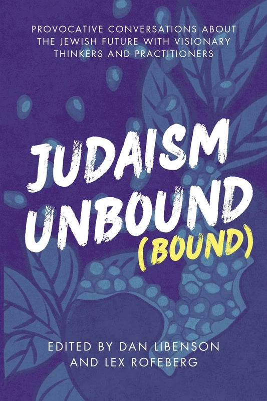 Judaism Unbound: Bound