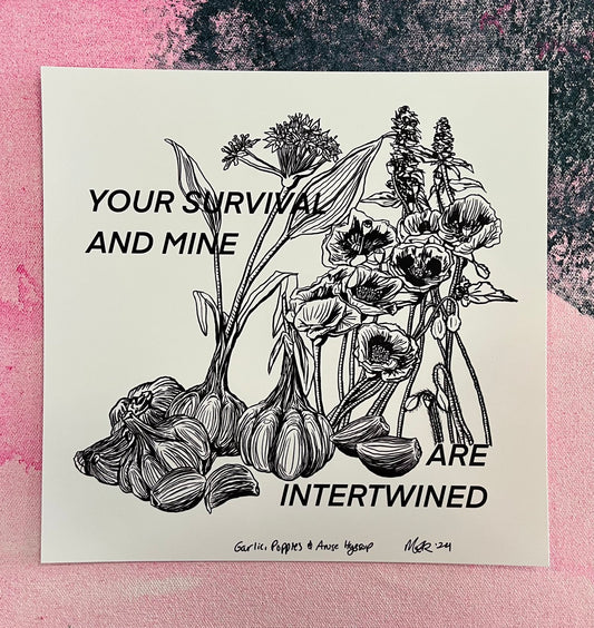 Your Survival and Mine are Intertwined