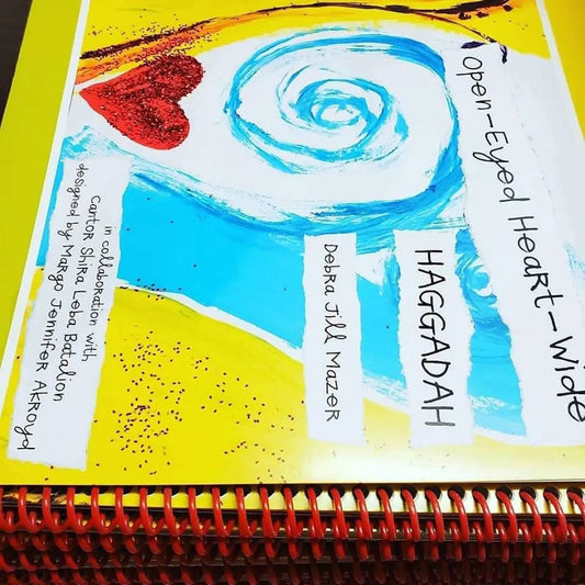 Open-Eyed Heart-Wide Haggadah