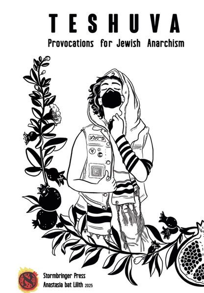 Teshuva Provocations for Jewish Anarchism