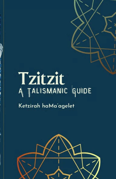 Tzitzit: A Talismanic Guide