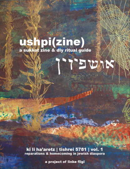 Ushpi(zine) Sukkot Zine & Ritual Guide